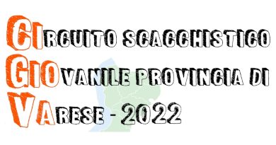CI.GIO.VA. 2022 – Circuito Scacchistico Giovanile della Provincia di Varese